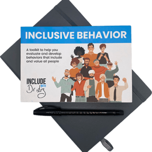 Photo of the Inclusive Behavior inclusion toolkit - this diversity and inclusion toolkit was deigned by Dr. Liz Wilson.